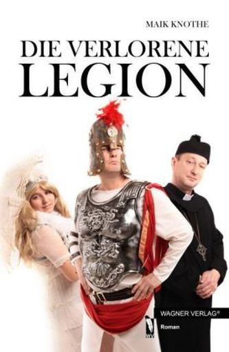 Die verlorene Legion