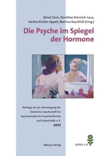 Die Psyche im Spiegel der Hormone