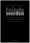 Feinde werden