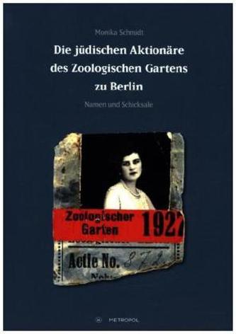 Die jüdischen Aktionäre des Zoologischen Gartens zu Berlin