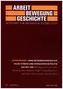 Schwerpunkt: Linke Betriebsintervention, wilde Streiks und operaistische Politik 1968 bis 1988