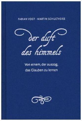 Der Duft des Himmels