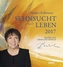 Sehnsucht nach Leben 2017 - Wandkalender
