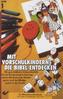 Mit Vorschulkindern die Bibel entdecken, m. CD-ROM