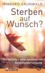 Sterben auf Wunsch?