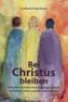 Bei Christus bleiben