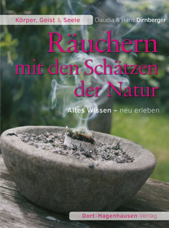 Räuchern mit den Schätzen der Natur
