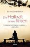 Die Heilkraft innerer Krisen