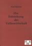 Die Entstehung der Volkswirtschaft