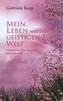 Mein Leben mit der geistigen Welt