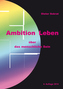 Ambition Leben