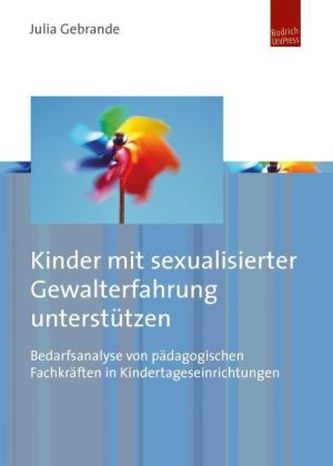 Kinder mit sexualisierter Gewalterfahrung unterstützen