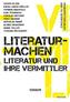 Literaturmachen, m. Audio-CD