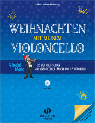 Weihnachten mit meinem Violoncello, m. Audio-CD