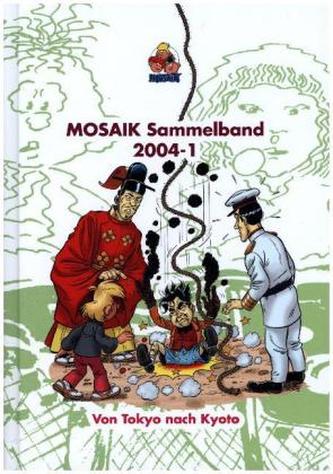 MOSAIK Sammelband - Von Tokyo nach Kyoto
