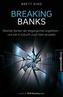Breaking Banks