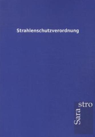 Strahlenschutzverordnung