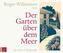 Der Garten über dem Meer, 5 Audio-CDs