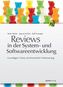 Reviews in der System- und Softwareentwicklung