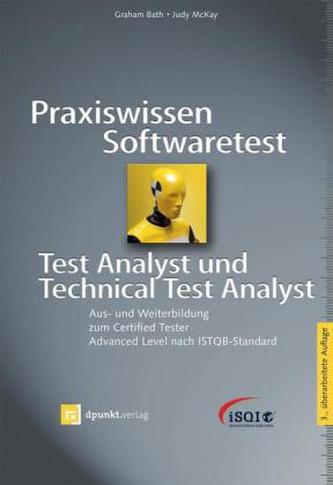 Praxiswissen Softwaretest Test Analyst und Technical Test Analyst