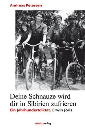 Deine Schnauze wird dir in Sibirien zufrieren, m. Audio-CD