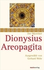 Der Mystiker Dionysius Areopagita