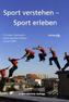 Sport verstehen - Sport erleben