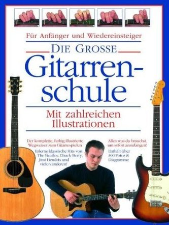 Die Grosse Gitarrenschule, m. 2 Audio-CDs