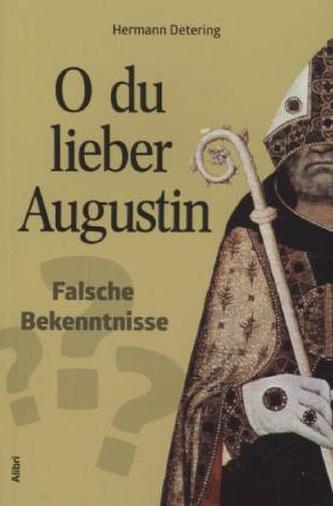 O du lieber Augustin