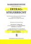 Ertragsteuerrecht, Markierhinweise/Fußgängerpunkte für das Steuerberaterexamen
