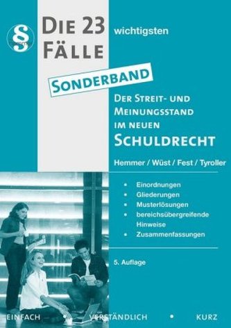 Die 23 wichtigsten Fälle, Der Streit- und Meinungsstand im neuen Schuldrecht, Sonderband