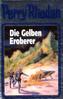 Perry Rhodan - Die Gelben Eroberer