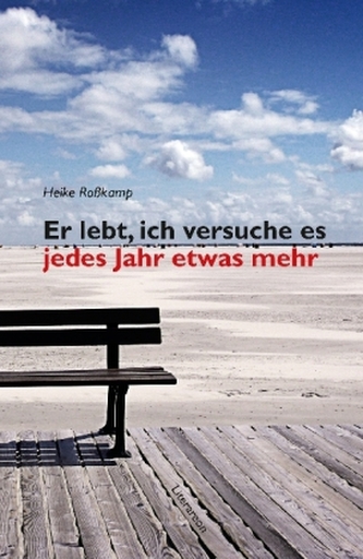 Er lebt, ich versuche es jedes Jahr etwas mehr