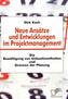Neue Ansätze und Entwicklungen im Projektmanagement