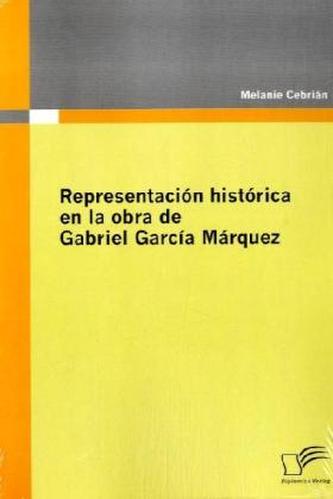 Representación histórica en la obra de Gabriel García Márquez