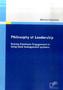 Philosophy of Leadership - Driving Employee Engagement in integrated management systems
