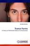 Trance Forms