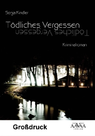 Tödliches Vergessen - Großdruck