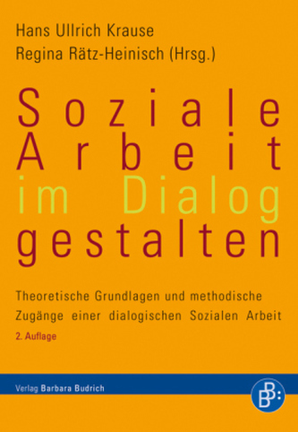 Soziale Arbeit im Dialog gestalten