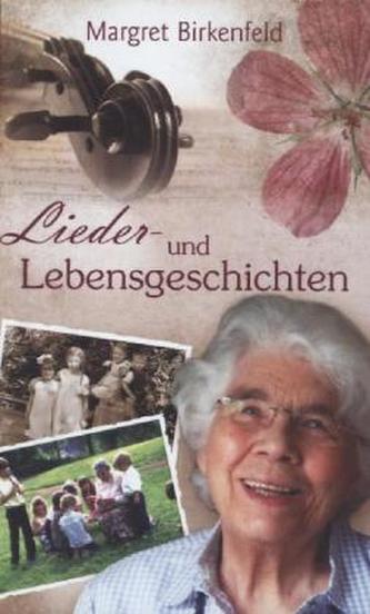 Lieder- und Lebensgeschichten