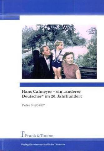 Hans Calmeyer - ein 'anderer Deutscher' im 20. Jahrhundert