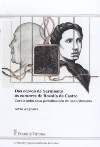 Das copras de Sarmiento ós cantares de Rosalía de Castro