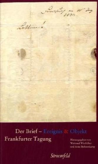 Der Brief - Ereignis & Objekt