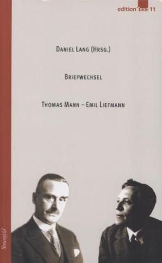 Thomas Mann - Emil Liefmann