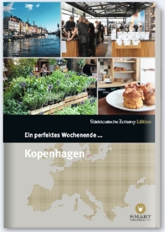 Ein perfektes Wochenende in... Kopenhagen