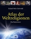 Atlas der Weltreligionen