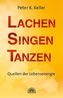 Lachen Singen Tanzen