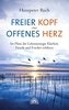 Freier Kopf - offenes Herz