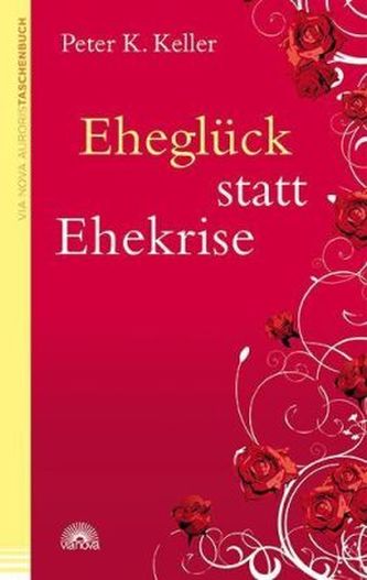Eheglück statt Ehekrise