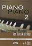 Piano Piano, mittelschwer arrangiert, m. 4 Audio-CDs. Bd.2